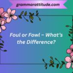 Foul or Fowl