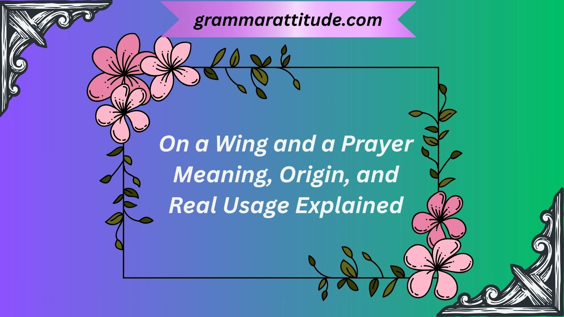 On a Wing and a Prayer Meaning