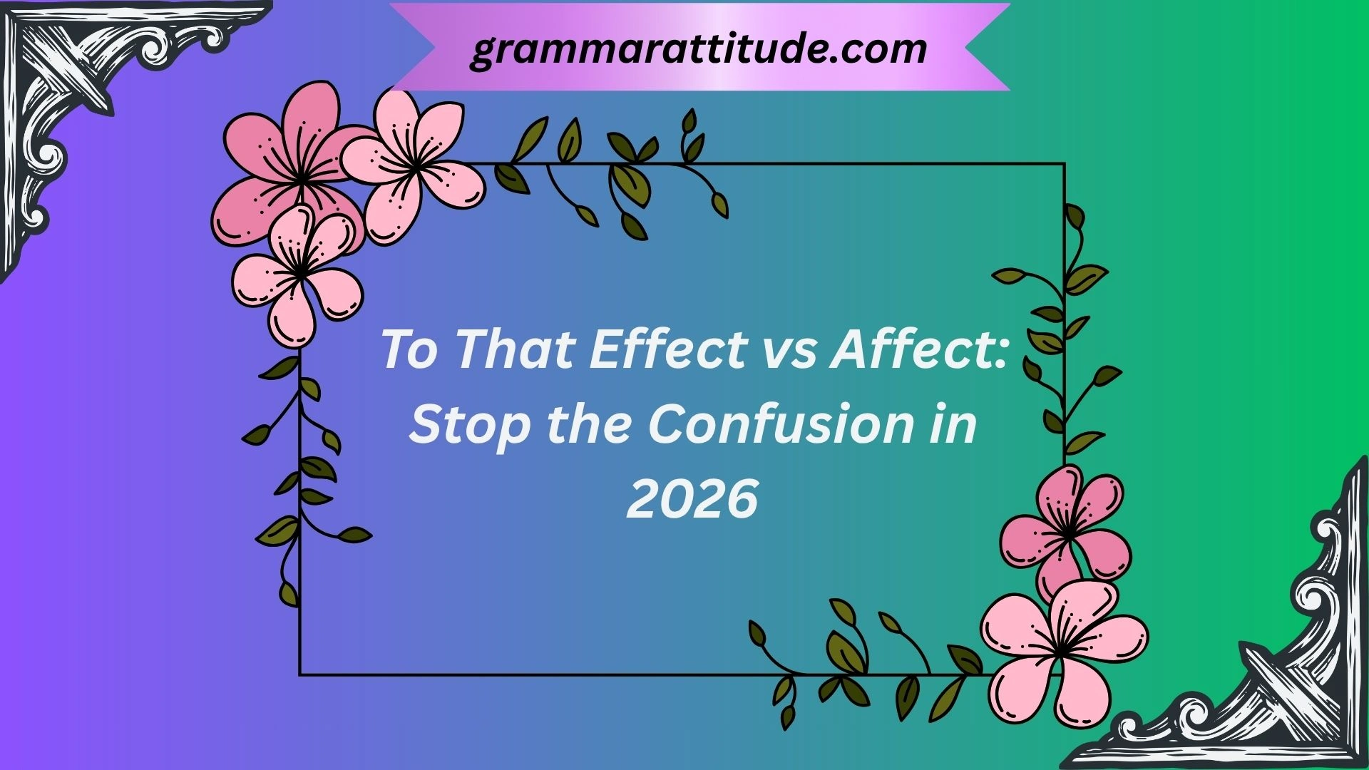To That Effect vs Affect