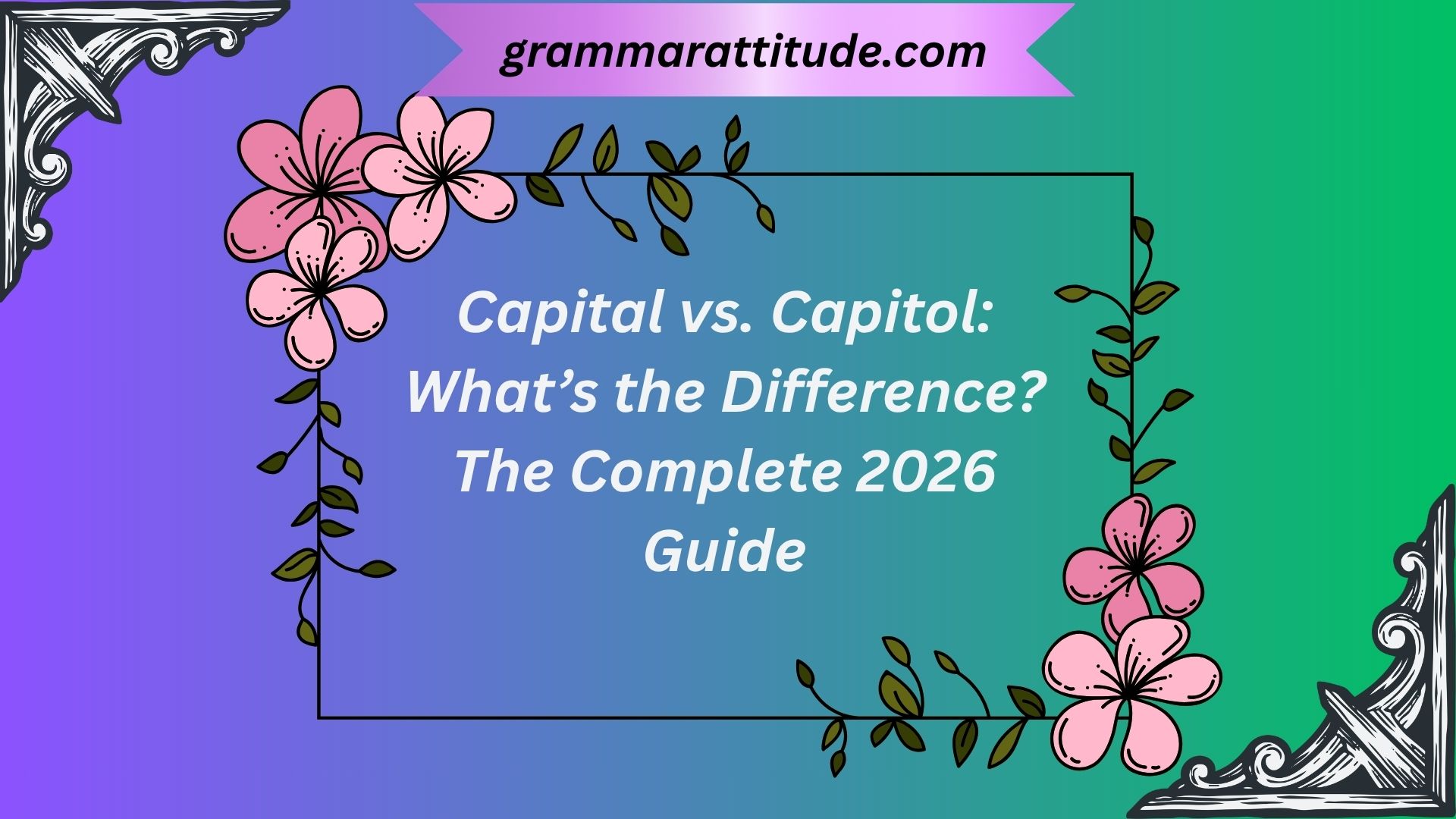 Capital vs. Capitol