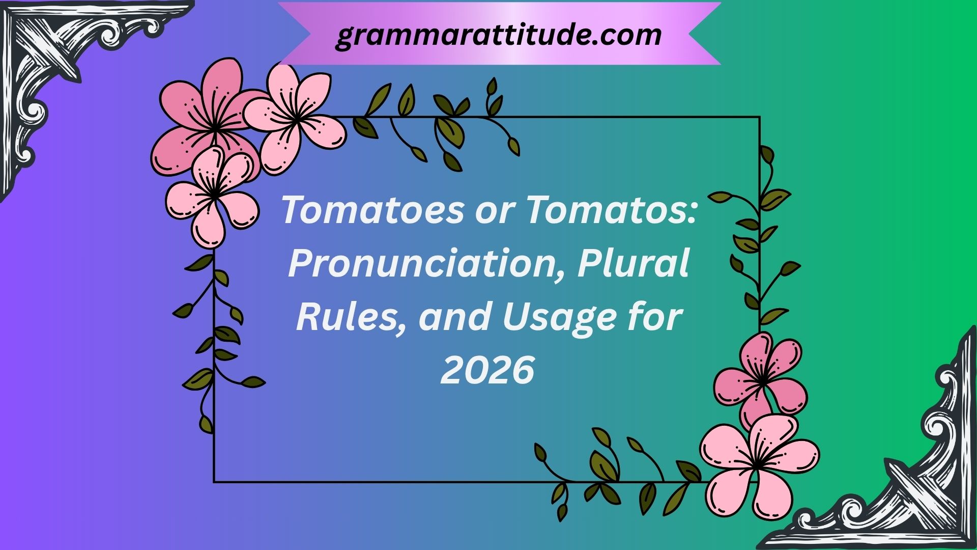 Tomatoes or Tomatos