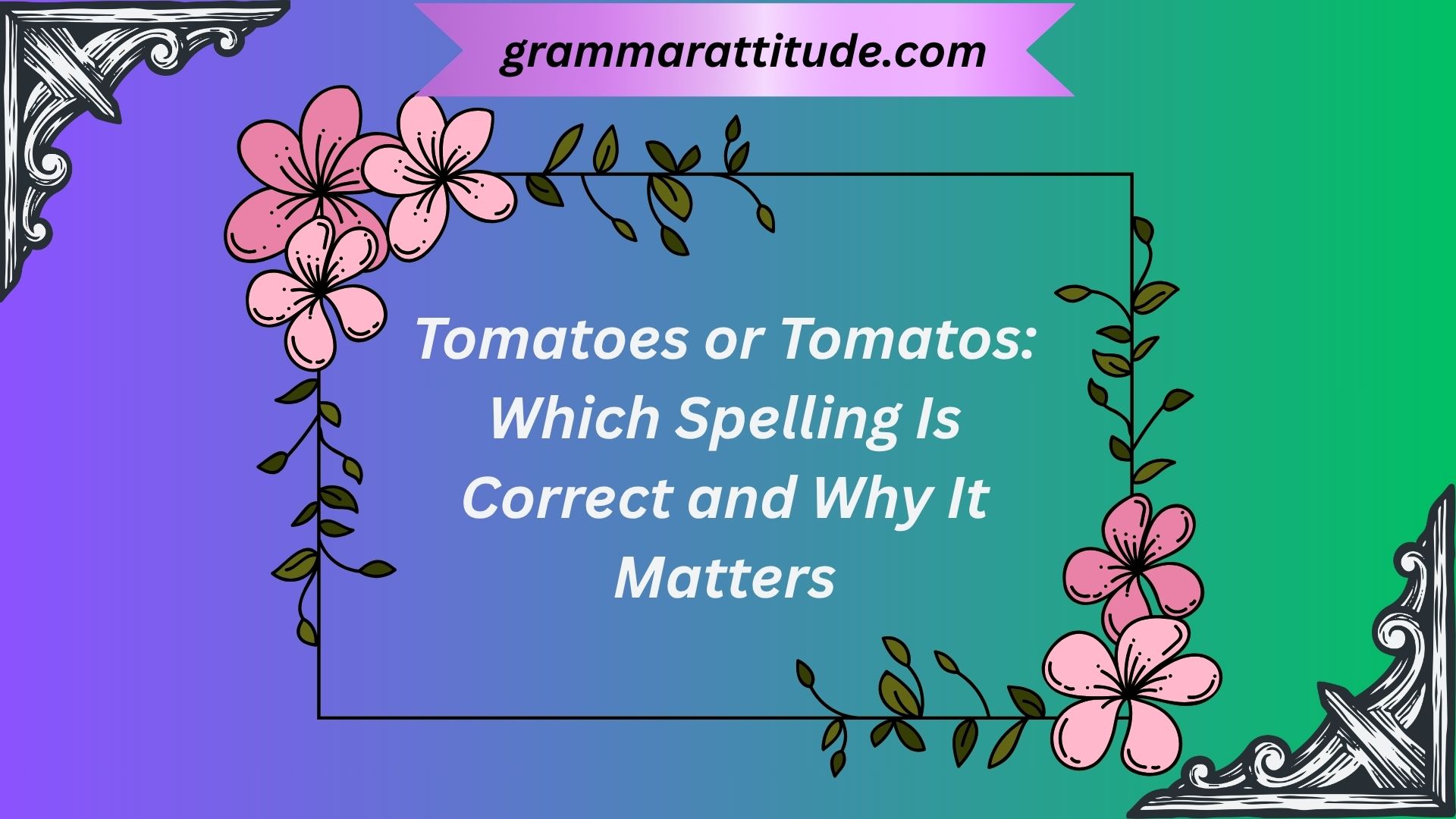 Tomatoes or Tomatos